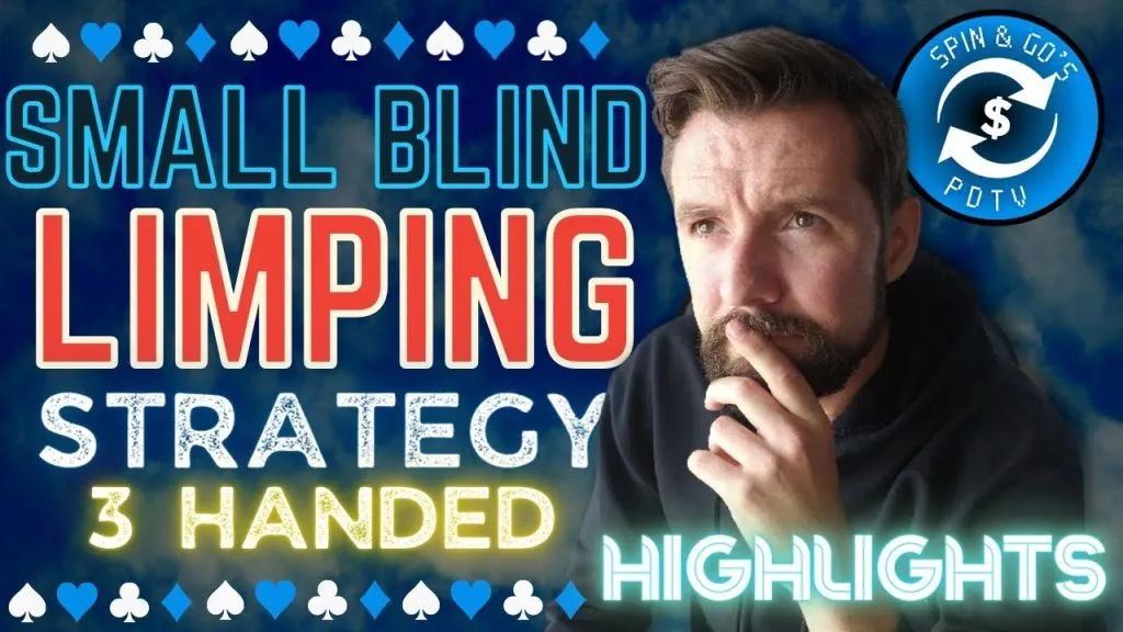 Strategy in Small Blind Limping 3 Handed | Spin & Go Stream Highlights 09/12